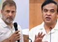 ‘രാഹുൽ’, ‘ഗാന്ധി’ എന്നീ പേരുകളിലെ അവസാന അക്ഷരങ്ങളും ഒഴിവാക്കണമോ? കോൺഗ്രസിനെതിരെ ചോദ്യങ്ങളുമായി അസം മുഖ്യമന്ത്രി